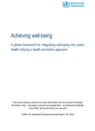 Achieving well-being: A global framework for integrating well-being into public health utilizing a health promotion approach