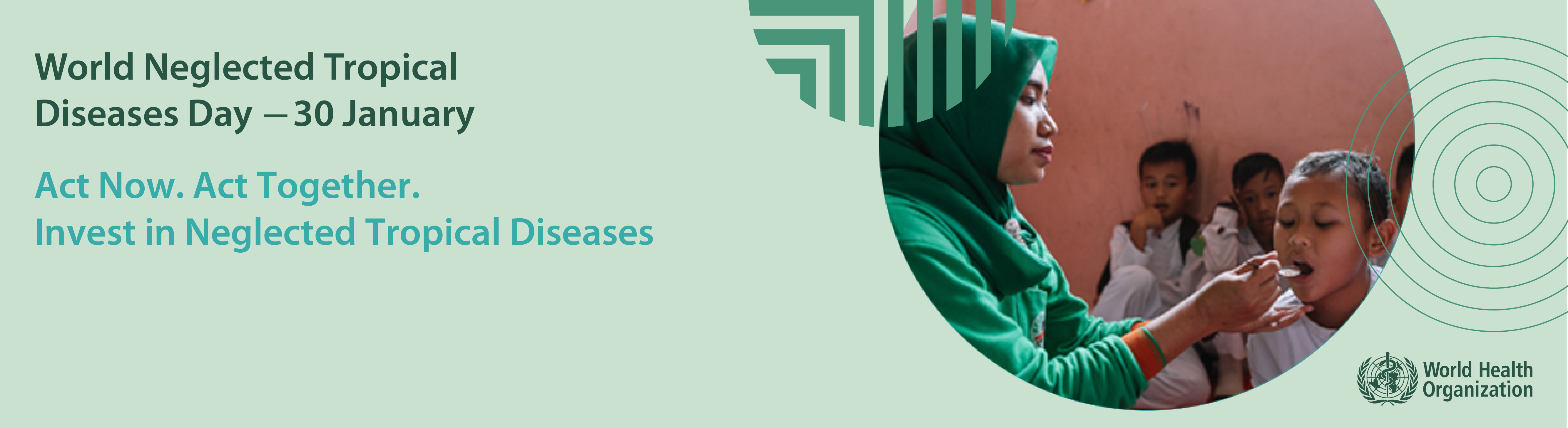 World NTD Day 2023: Act Now. Act Together. Invest in Neglected Tropical Diseases